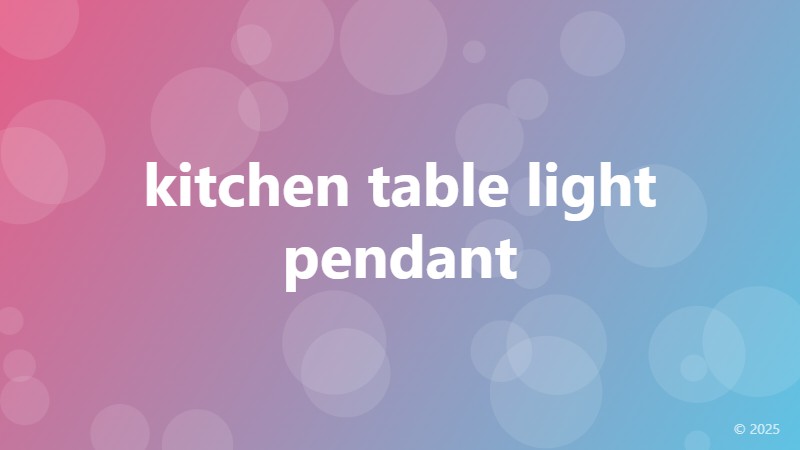 kitchen table light pendant