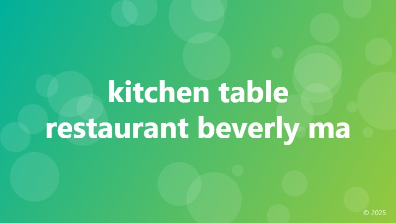 kitchen table restaurant beverly ma