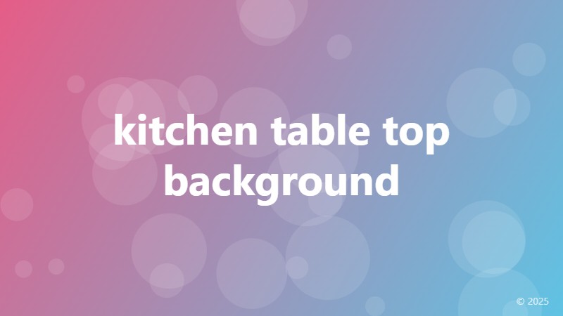 kitchen table top background