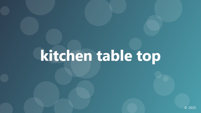 kitchen table top