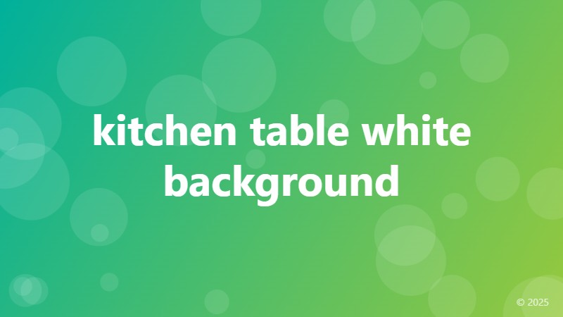 kitchen table white background