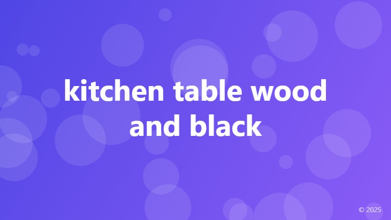 kitchen table wood and black