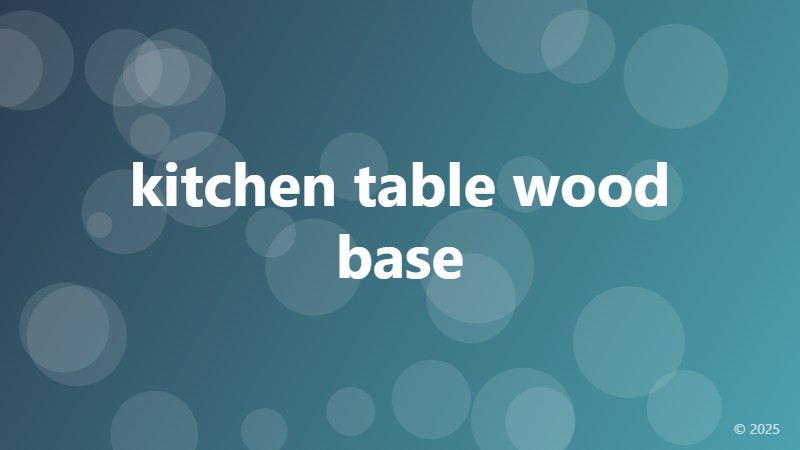 kitchen table wood base