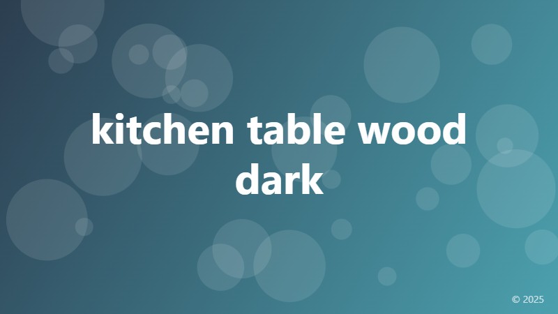 kitchen table wood dark