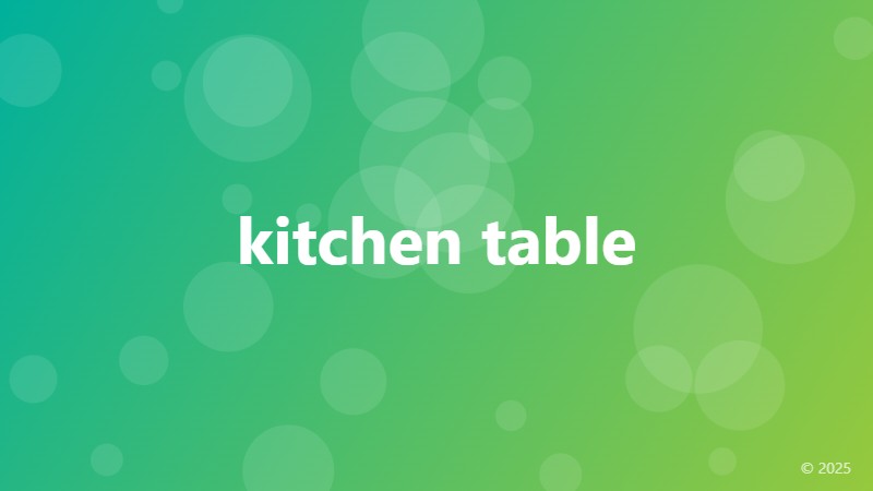 kitchen table