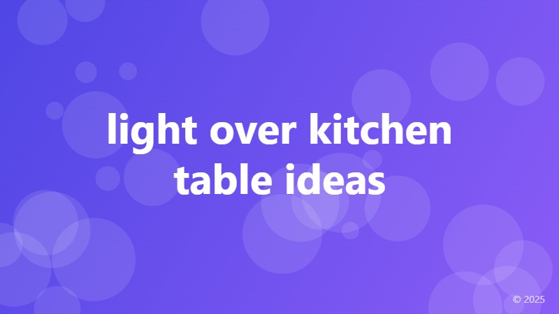 light over kitchen table ideas