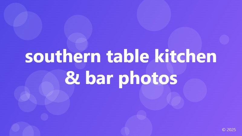 southern table kitchen & bar photos