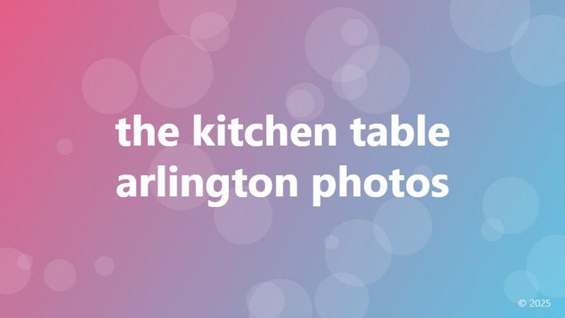 the kitchen table arlington photos