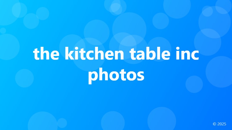 the kitchen table inc photos