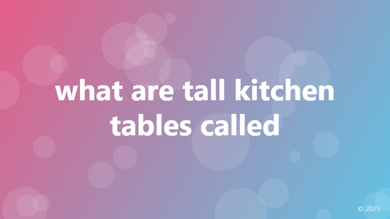 what are tall kitchen tables called
