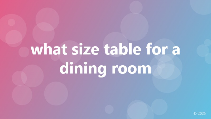 what size table for a dining room